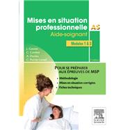 Mises en situation professionnelle AS: Aide-soignant,9782294740329 Mises en situation professionnelle AS: Aide-soignant,9782294740329