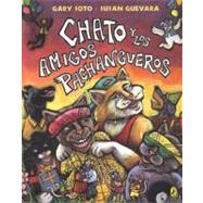 Chato y los amigos pachangueros,9780142400333 Chato y los amigos pachangueros,9780142400333