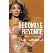 Becoming Beyoncé,9781455590346 Becoming Beyoncé,9781455590346