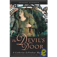 The Devil's Door A Catherine LeVendeur Mystery,9780765310347 The Devil's Door A Catherine LeVendeur Mystery,9780765310347