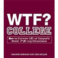 WTF? College,9781440500350 WTF? College,9781440500350