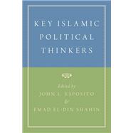 Key Islamic Political Thinkers,9780190900359 Key Islamic Political Thinkers,9780190900359