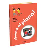 ¡Suena el piano! / The piano is playing!,9788411580359 ¡Suena el piano! / The piano is playing!,9788411580359