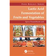 Lactic Acid Fermentation of Fruits and Vegetables,9781315370378 Lactic Acid Fermentation of Fruits and Vegetables,9781315370378