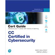 CC Certified in Cybersecurity Cert Guide,9780138200381 CC Certified in Cybersecurity Cert Guide,9780138200381