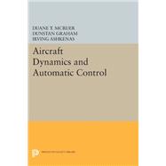 Aircraft Dynamics and Automatic Control,9780691600383 Aircraft Dynamics and Automatic Control,9780691600383