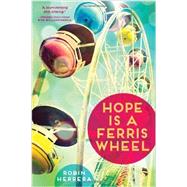 Hope Is a Ferris Wheel,9781419710391 Hope Is a Ferris Wheel,9781419710391