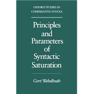Principles and Parameters of Syntactic Saturation,9780195070415 Principles and Parameters of Syntactic Saturation,9780195070415
