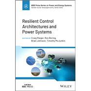Resilient Control Architectures and Power Systems,9781119660415 Resilient Control Architectures and Power Systems,9781119660415
