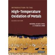 Introduction to the High Temperature Oxidation of Metals,9780521480420 Introduction to the High Temperature Oxidation of Metals,9780521480420