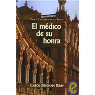 El Medico de Su Honra,9781589770423 El Medico de Su Honra,9781589770423