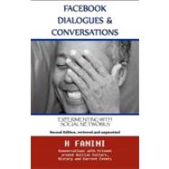 Facebook Dialogues & Conversations,9781456580438 Facebook Dialogues & Conversations,9781456580438