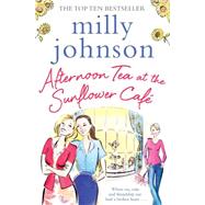 Afternoon Tea at the Sunflower Café,9781471140464 Afternoon Tea at the Sunflower Café,9781471140464