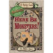 Here Be Monsters!,9780689870477 Here Be Monsters!,9780689870477