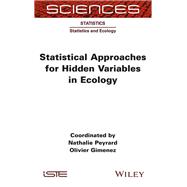 Statistical Approaches for Hidden Variables in Ecology,9781789450477 Statistical Approaches for Hidden Variables in Ecology,9781789450477