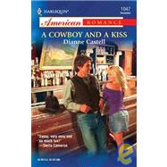 A Cowboy and a Kiss,9780373750511 A Cowboy and a Kiss,9780373750511