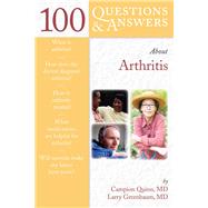 100 Questions & Answers About Arthritis,9780763740511 100 Questions & Answers About Arthritis,9780763740511