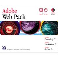 Adobe Web Pack: Photoshop 7.0, Livemotion 2.0, and Golive 6.0,9781592000524 Adobe Web Pack: Photoshop 7.0, Livemotion 2.0, and Golive 6.0,9781592000524