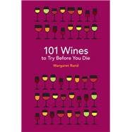 101 Wines to Try Before You Die,9781788400527 101 Wines to Try Before You Die,9781788400527