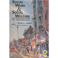 Social Work And Social Welfare: An Intorduction,9781578790531 Social Work And Social Welfare: An Intorduction,9781578790531