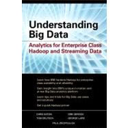 Understanding Big Data : Analytics for Enterprise Class Hadoop and Streaming Data,9780071790536 Understanding Big Data : Analytics for Enterprise Class Hadoop and Streaming Data,9780071790536