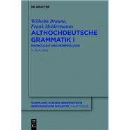 Althochdeutsche Grammatik I,9783111210537 Althochdeutsche Grammatik I,9783111210537
