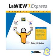 Labview(TM) 7. 0 Express Student Edition with 7. 1 Update,9780131880542 Labview(TM) 7. 0 Express Student Edition with 7. 1 Update,9780131880542