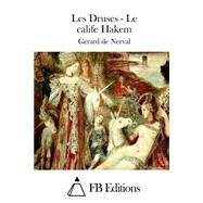 Les Druses - Le Calife Hakem,9781508690542 Les Druses - Le Calife Hakem,9781508690542