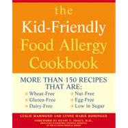 Kid Friendly Food Allergy Cookbook,9781592330546 Kid Friendly Food Allergy Cookbook,9781592330546