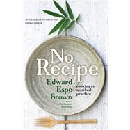 No Recipe,9781683640547 No Recipe,9781683640547