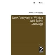 New Analyses in Worker Well-Being,9781783500567 New Analyses in Worker Well-Being,9781783500567