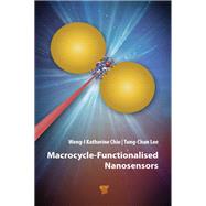 Macrocycle-Functionalised Nanosensors,9781003510574 Macrocycle-Functionalised Nanosensors,9781003510574