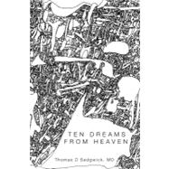 Ten Dreams from Heaven,9781439280577 Ten Dreams from Heaven,9781439280577