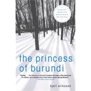 The Princess of Burundi,9781250000590 The Princess of Burundi,9781250000590