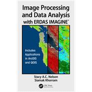 Image Processing and Data Analysis with ERDAS IMAGINE®,9781351980593 Image Processing and Data Analysis with ERDAS IMAGINE®,9781351980593