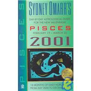 Sydney Omarr's Day-by-Day Astrological Guide for the New Millennium: Pis,9780451200594 Sydney Omarr's Day-by-Day Astrological Guide for the New Millennium: Pis,9780451200594