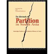 The Aftermath of Partition in South Asia,9780203450604 The Aftermath of Partition in South Asia,9780203450604