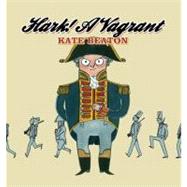 Hark! a Vagrant,9781770460607 Hark! a Vagrant,9781770460607