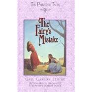 The Fairy's Mistake,9780060280611 The Fairy's Mistake,9780060280611