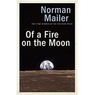 Of a Fire on the Moon,9780553390612 Of a Fire on the Moon,9780553390612