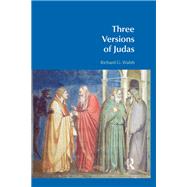 Three Versions of Judas,9781134940615 Three Versions of Judas,9781134940615