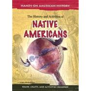 Native Americans: The History and Activities of,9781403460615 Native Americans: The History and Activities of,9781403460615