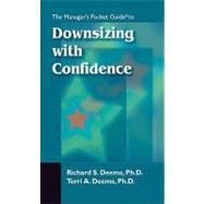 The Managers Pocket Guide to Downsizing With Confience,9781599960616 The Managers Pocket Guide to Downsizing With Confience,9781599960616