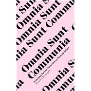 Omnia Sunt Communia,9781783600625 Omnia Sunt Communia,9781783600625
