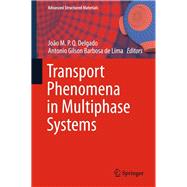Transport Phenomena in Multiphase Systems,9783319910628 Transport Phenomena in Multiphase Systems,9783319910628