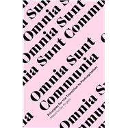 Omnia Sunt Communia,9781783600632 Omnia Sunt Communia,9781783600632