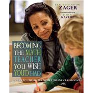 Becoming the Math Teacher You Wish You'd Had,9781032680637 Becoming the Math Teacher You Wish You'd Had,9781032680637