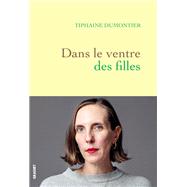 Dans le ventre des filles,9782246840657 Dans le ventre des filles,9782246840657