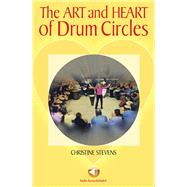 The Art and Heart of Drum Circles,9780634050664 The Art and Heart of Drum Circles,9780634050664