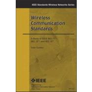 Wireless Communication Standards A Study of IEEE 802.11, 802.15, 802.16,9780738140667 Wireless Communication Standards A Study of IEEE 802.11, 802.15, 802.16,9780738140667